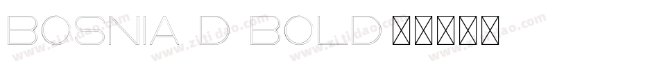 Bosnia D Bold字体转换